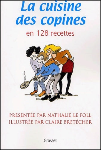 Livrenpoche : La cuisine des copines - H. La Foll, Nathalie Le Foll - Livre