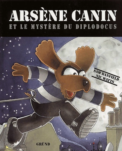 Livrenpoche : Arsène canin et le mystère du diplodocus - Sam Banfield - Livre