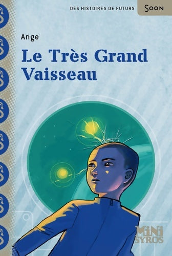 Livrenpoche : Le très grand vaisseau - Ange - Livre