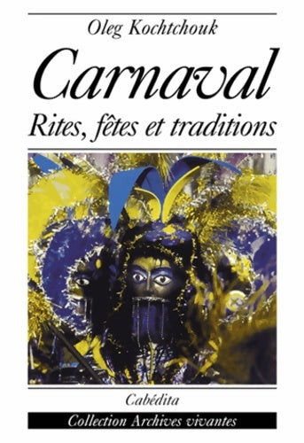 Livrenpoche : Le carnaval - Oleg Kochtchouk - Livre