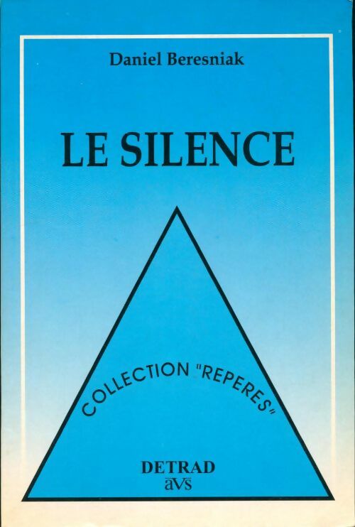 Livrenpoche : Le silence - Beresniak - Livre