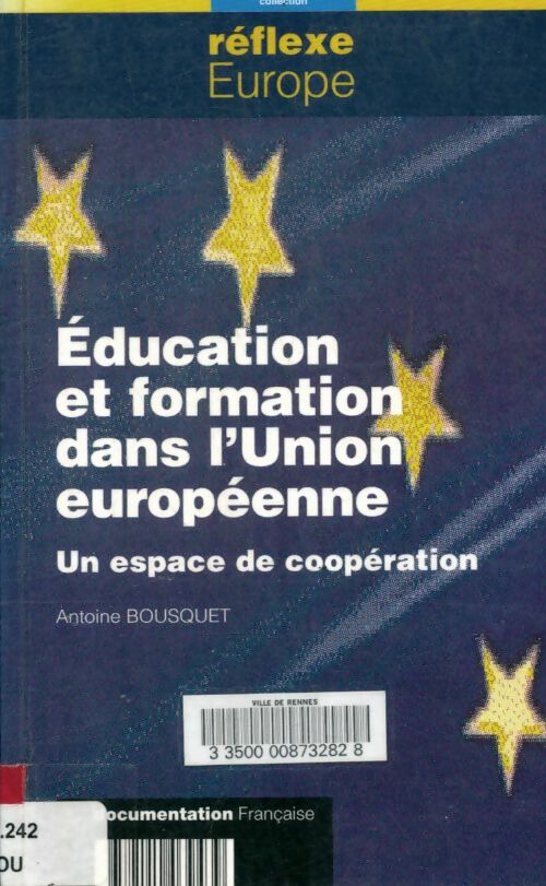 Livrenpoche : Éducation et formation dans l'union européenne : Un espace de coopération - Bousquet - Livre