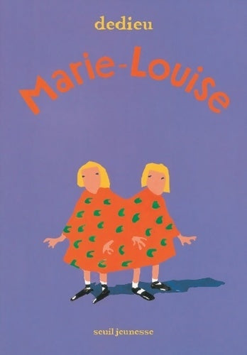 Livrenpoche : Marie-louise - Thierry Dedieu - Livre
