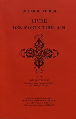 Livrenpoche : Bardo thödol : Livre des morts tibétain ou les expériences d'après la mort dans le plan du bardo - THODOL (Le Bardo) - Livre
