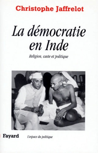 Livrenpoche : La démocratie en Inde : Religion caste et politique - Christophe Jaffrelot - Livre
