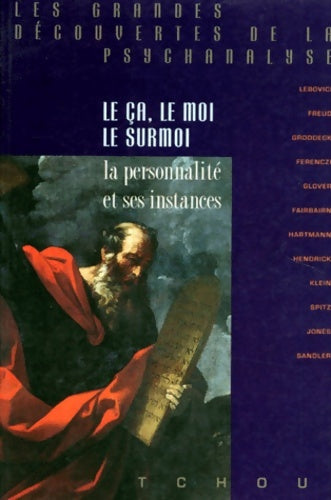 Livrenpoche : Le Ça le moi le surmoi : La personnalité et ses instances - Béla Grunberger - Livre