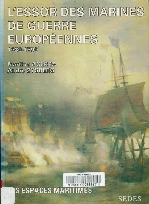 Livrenpoche : L'essor des marines de guerre européennes 1680-1790. Regards sur l'histoire numéro 119 - Martine Acerra - Livre