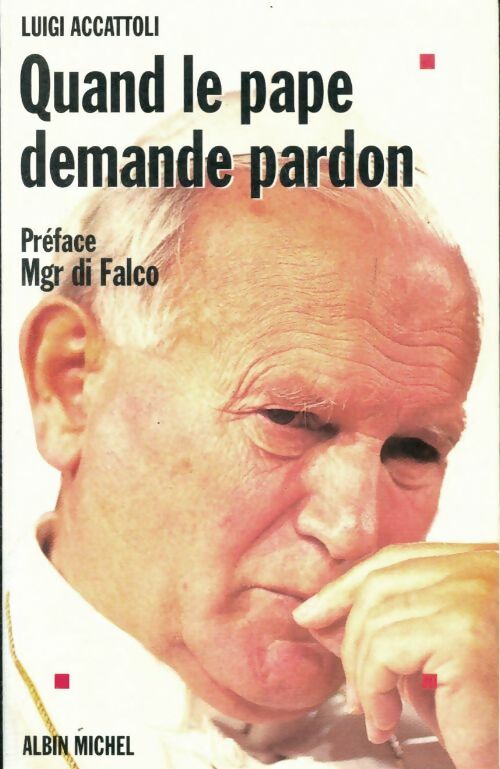 Livrenpoche : Quand le pape demande pardon - Luigi Accattoli - Livre