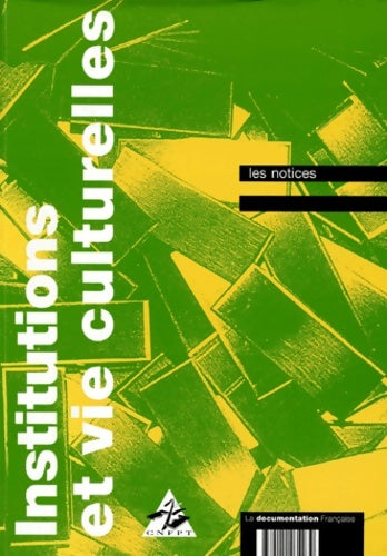Livrenpoche : Institutions et vie culturelles - Collectif - Livre