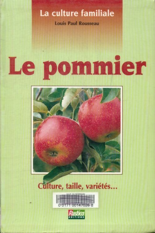 Livrenpoche : La culture familiale du pommie - Henri Rousseau - Livre