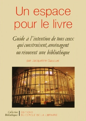 Livrenpoche : Un espace pour le livre - Jacqueline Gascuel - Livre