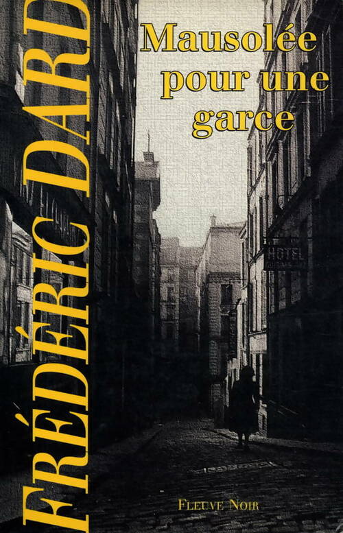 Livrenpoche : Mausolée pour une garce - Frédéric Dard - Livre