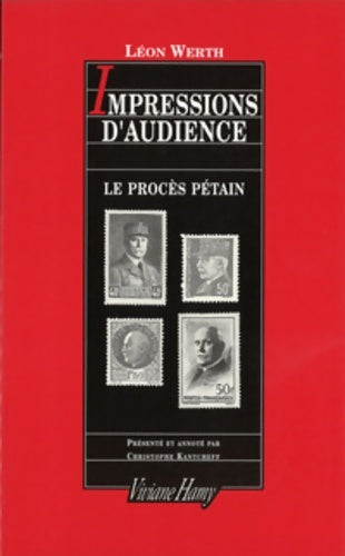 Livrenpoche : Impressions d'audiences : Le procès Pétain - Léon Werth - Livre