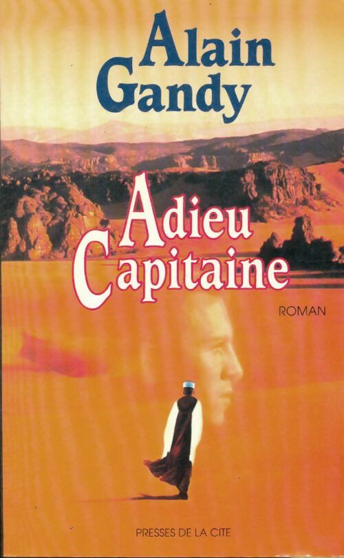 Livrenpoche : Adieu capitaine - Alain Gandy - Livre