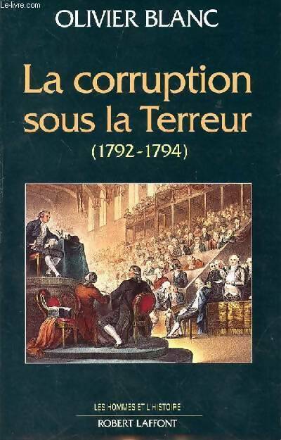 Livrenpoche : Corruption sous la terreur - Olivier Blanc - Livre