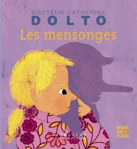 Livrenpoche : Les mensonges - Catherine Dolto, Colline Faure-Poirée - Livre