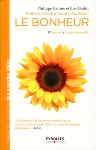 Livrenpoche : Le bonheur. D'Aristote à Comte-Sponville - Eric Oudin - Livre