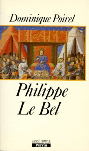 Livrenpoche : Philippe le bel - Dominique Poirel - Livre