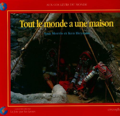 Livrenpoche : Tout le monde a une maison - Ann Morris - Livre