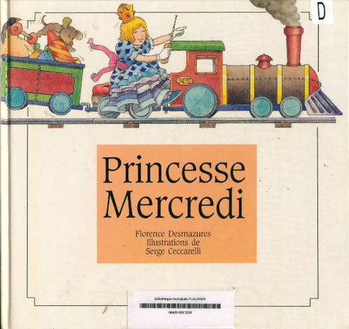 Livrenpoche : Princesse Mercredi - Florence Desmazures - Livre