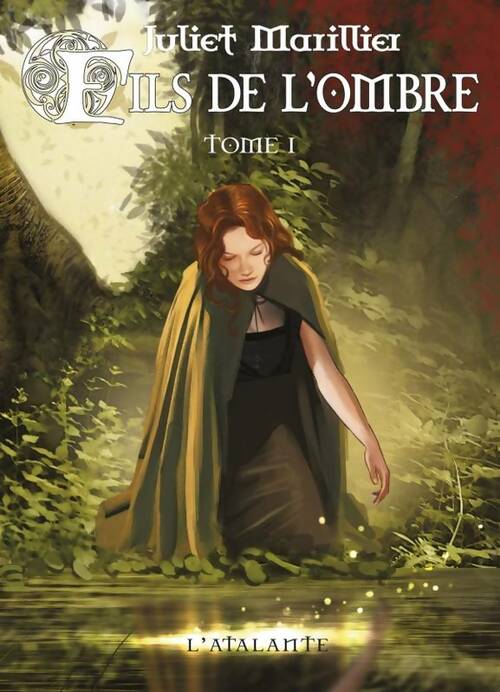 Livrenpoche : Fils de l'ombre Tome I - Juliet Marillier - Livre