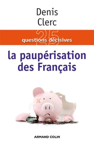 Livrenpoche : La paupérisation des français - Denis Clerc - Livre