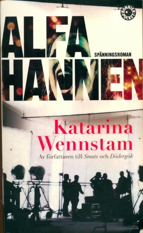Livrenpoche : Alfahannen - Katarina Wennstam - Livre