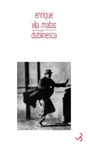 Livrenpoche : Dublinesca - Enrique Vila-Matas - Livre