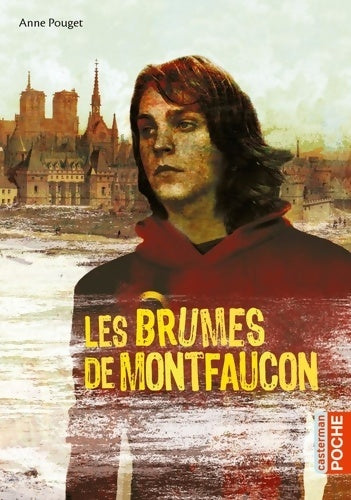 Livrenpoche : Les brumes de Montfaucon - Anne Pouget - Livre