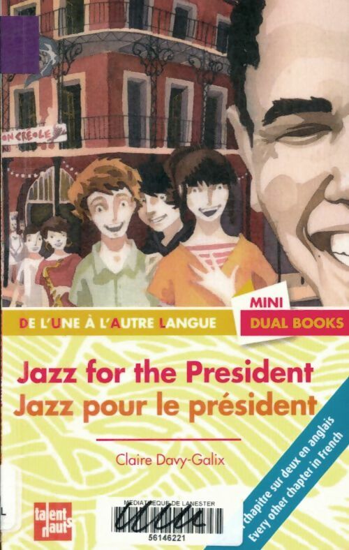 Livrenpoche : Jazz for the president - Claire Davy-Galix - Livre