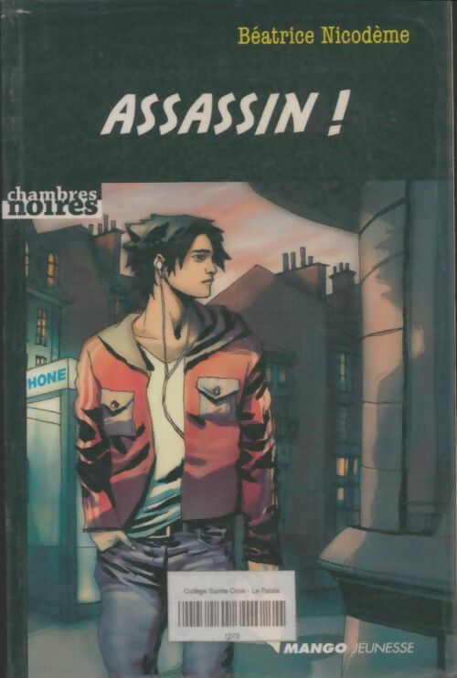 Livrenpoche : Assassin ! - Béatrice Nicodème - Livre