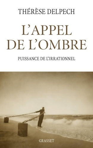 Livrenpoche : L'appel de l'ombre - Thérèse Delpech - Livre