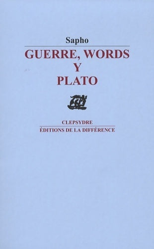 Livrenpoche : Guerre, words y plato - Sapho - Livre