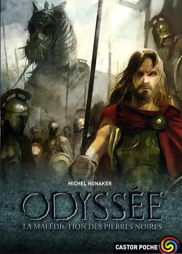 Livrenpoche : Odyssée Tome I : La malédiction des pierres noires - Michel Honaker - Livre
