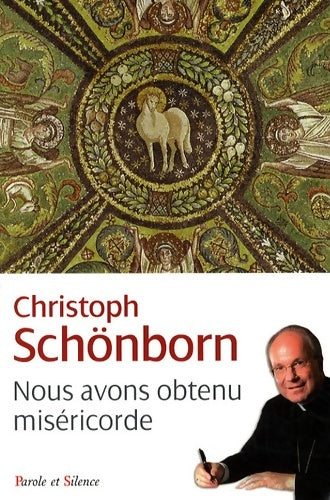 Livrenpoche : Nous avons obtenu miséricorde - Christoph Schönborn - Livre