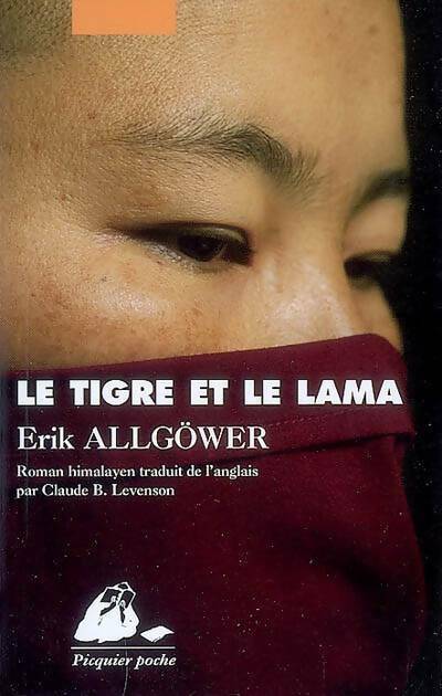 Livrenpoche : Le tigre et le lama - Erik Allgöwer - Livre