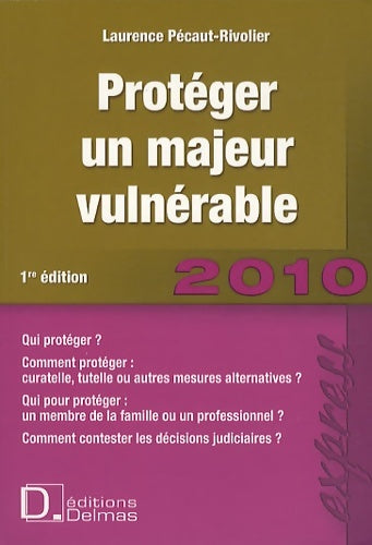 Livrenpoche : Protéger un majeur vulnérable - Laurence Pécaut-rivolier - Livre