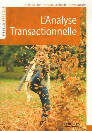 Livrenpoche : L'analyse transactionnelle - Alain Cardon - Livre