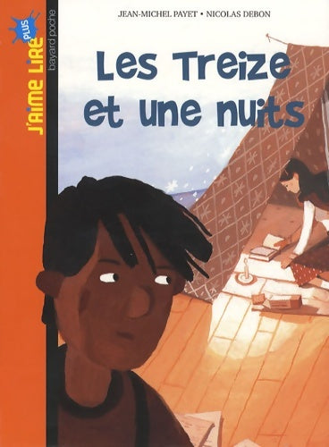 Livrenpoche : Les treize et une nuit - Jean-Michel Payet - Livre