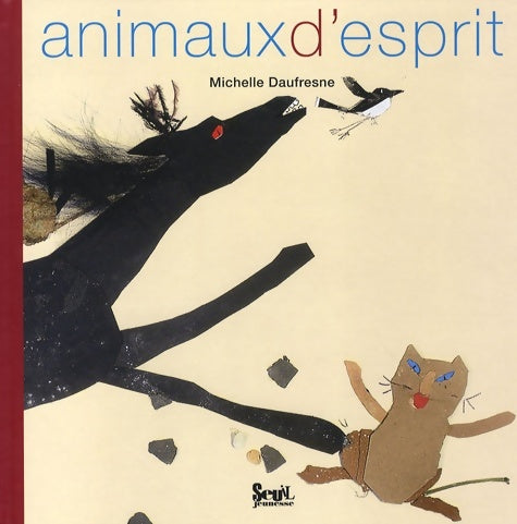 Livrenpoche : Animaux d'esprit - Michelle Daufresne - Livre