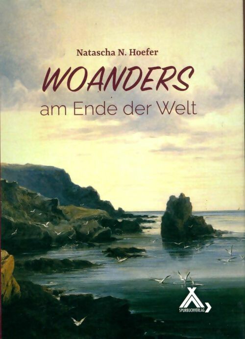 Livrenpoche : Woanders. Am ende der welt - Natascha N. Hoefer - Livre