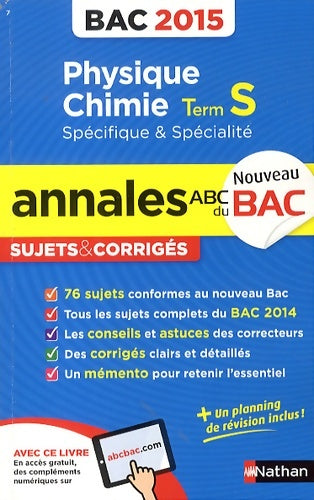 Livrenpoche : Physique-chimie Terminale S spécifique et spécialité 2015 - Michel Faye - Livre