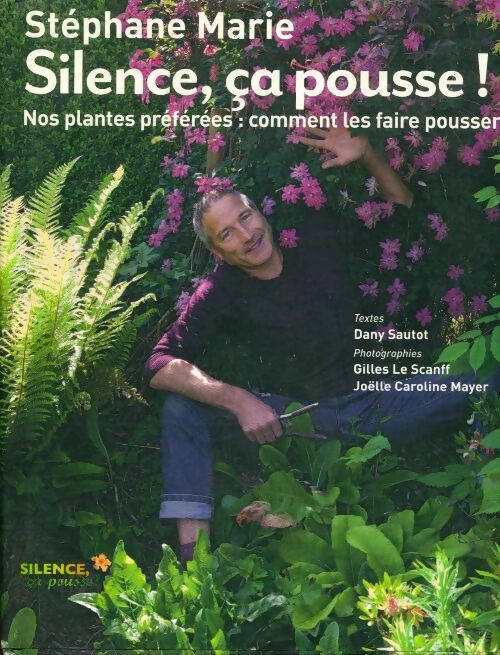 Livrenpoche : Silence, ça pousse ! - Stéphane Marie - Livre