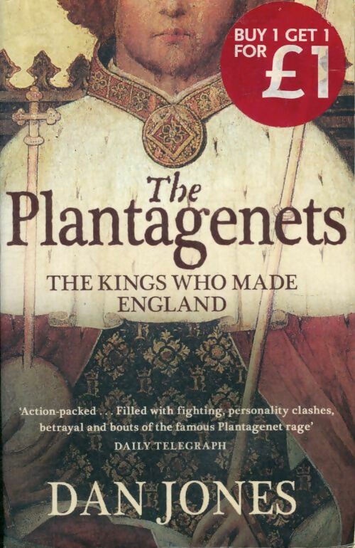 Livrenpoche : The plantagenets. The kings who made England - Dan Jones - Livre