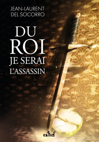 Livrenpoche : Du roi je serai l'assassin - J-l Del Socorro - Livre