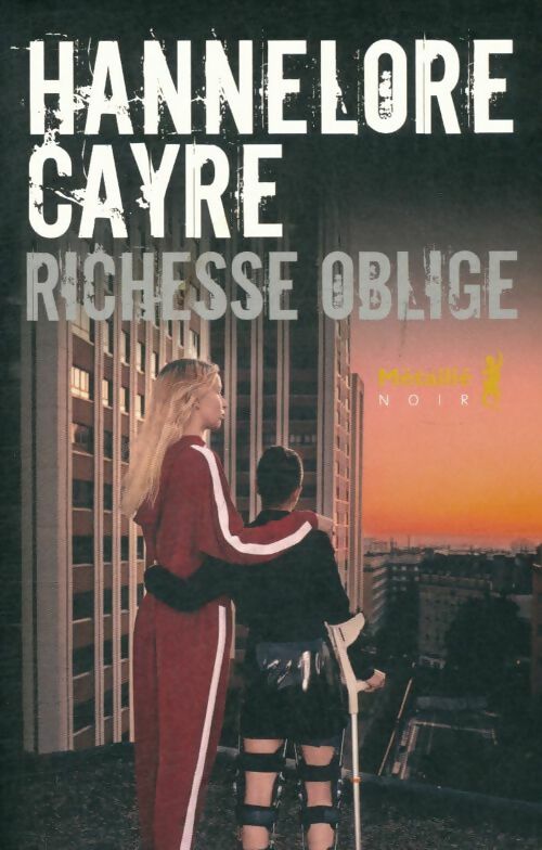 Livrenpoche : Richesse oblige - Hannelore Cayre - Livre