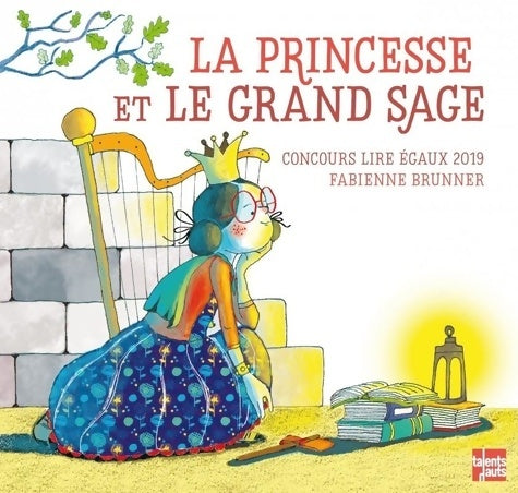 Livrenpoche : La princesse et le grand sage - Classe Gagnante Lire Egaux - Livre