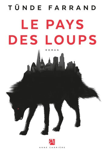 Livrenpoche : Le pays des loups - Tünde Farrand - Livre