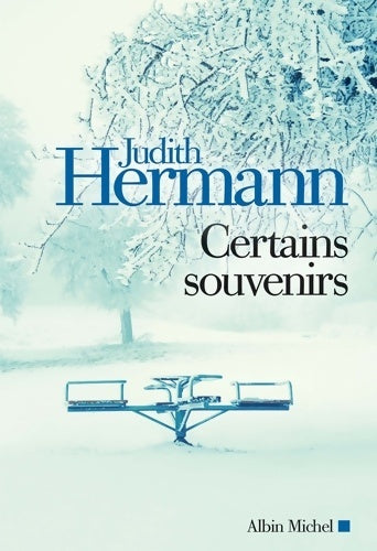 Livrenpoche : Certains souvenirs - Judith Hermann - Livre