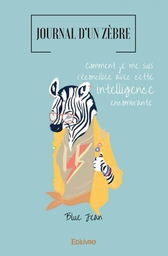 Livrenpoche : Journal d'un zèbre - Blue Jean - Livre